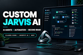 custom jarvis ai assistant,shopify ai agent, jarvis ai claude code second brain