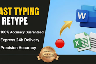 do fast typing job and retype documents accurately