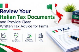 review your italian tax documents and provide clear written tax advice for firms