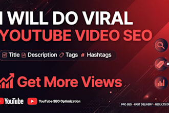 do viral youtube SEO, write title, description,