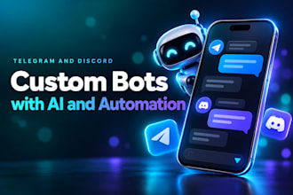 build a telegram bot or discord bot with ai and automation