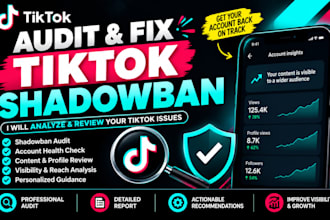 audit tiktok shadowban issues, fix shadowban issues, tiktok appeal support