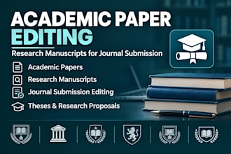 edit academic papers and improve research manuscripts for journal submiss
