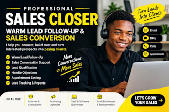increase your sales closer, representative high ticket follow up with warm lead