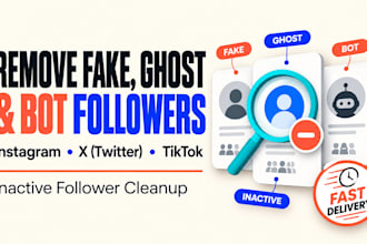 remove instagram, x twitter, tiktok fake, ghost, bot inactive followers