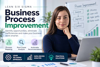 analyze and improve your business processes using lean six sigma