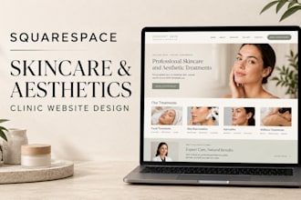 design or redesign a squarespace website for skincare and aesthetic clinics