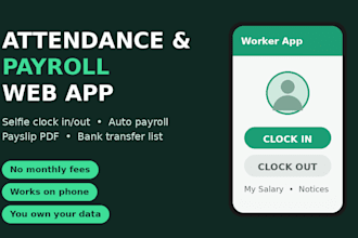 build an attendance and payroll web app with selfie clock in