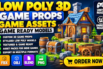 create low poly 3d game props, game assets and game ready models for indie games