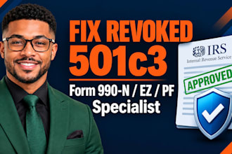 fix revoked 501c3 status, file form 990n 990pf  990ez retroactive reinstatement