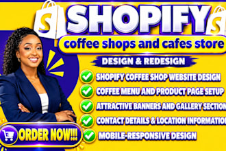design or redesign a shopify coffee shop and cafe website