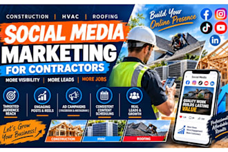 be your construction, hvac, roofing contractor  social media marketing manager