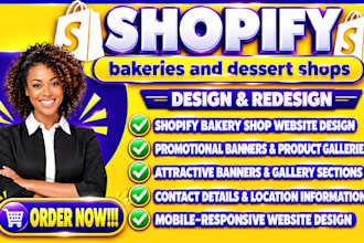 design or redesign a shopify bakery and dessert shop website
