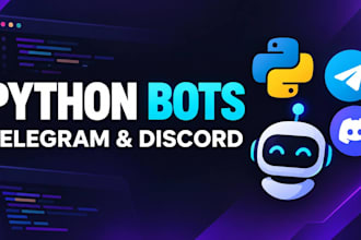 develop a custom telegram bot or discord bot using python