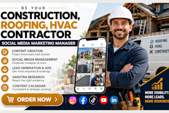 be your construction, roofing, contractor, hvac social media marketing manager