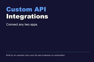 connect your apps with a custom API integration