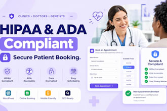 build a compliant medical website, dental clinic site with patient booking