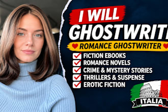 ghostwrite fiction ebook, crime story, thriller, erotic , romance ghostwriter