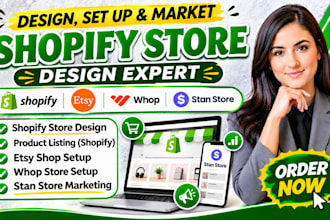 design shopify stores, list products, set up etsy and whop, stan store, beacons