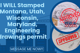 stamped montana, utah, wisconsin, maryland, engineering drawings permit