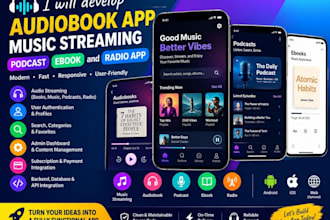develop audiobook app, music streaming, podcast, ebook and radio station app