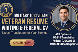 write a military to civilian veteran resume and federal CV