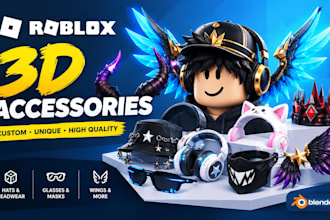 create custom 3d roblox accessories and ugc items