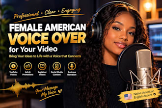 record a female american voice over for your video