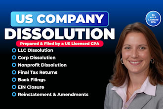 dissolve US llc or corporation, close ein, file final tax return with any state