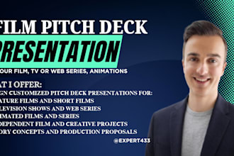 design film pitch deck presentation for your film, TV or web series, animations