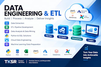 build etl pipelines, data engineering and analytics solutions