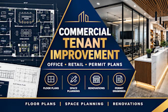 create commercial tenant improvement and permit plans for offices and retail