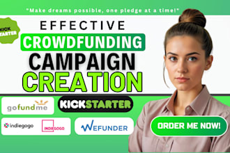 create a fundraising crowdfunding campaign on kickstarter gofundme indiegogo