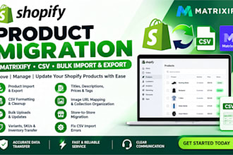do shopify product migration, matrixify CSV import export and bulk data transfer