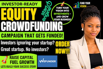 create investors ready equity crowdfunding campaign for startengine kickstarter