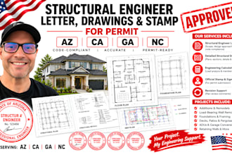 structural engineer letter, drawings and stamp for permit california, az, ga, nc