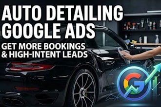 setup and optimize high converting google ads for auto retailing