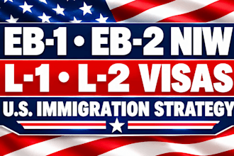 advise on eb1, eb2 niw, l1 and l2 visas and US immigration strategy