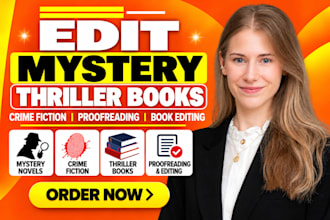 edit mystery novels, thriller books, crime fiction proofreading, book editing