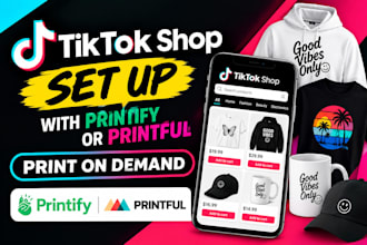 setup your tiktok shop print on demand store with printify or printful