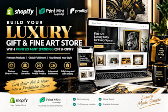 build your luxury gift and fine art store with printed mint prodigi on shopify