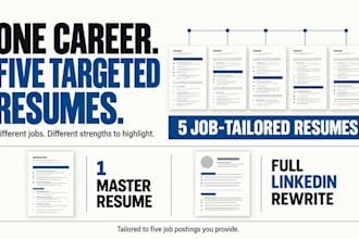 write your master resume, rewrite linkedin and tailor 5 resumes to jobs
