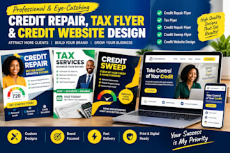 design credit repair flyers, tax flyers and credit websites