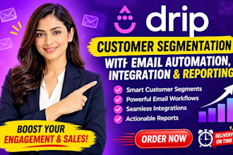 setup drip customer segmentation with email automation integration reporting