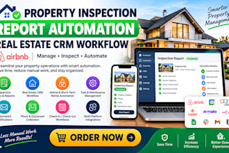 property inspection report automation real estate crm workflow airbnb