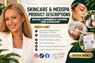 create skincare and medspa product descriptions social commerce content catalog