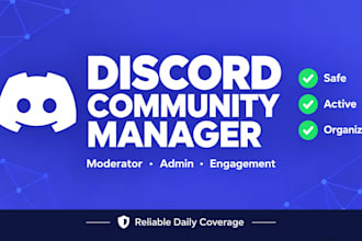 be your discord community manager, moderator and admin for active safe servers