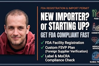 fda registration, import permit, compliance for food, cosmetics, medical, fsvp