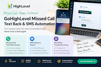 gohighlevel missed call text back, SMS workflow repair, instant lead response