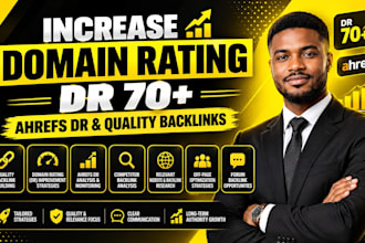 increase doman rating dr 70 plus, ahrefs domain authority, seo quality backlinks